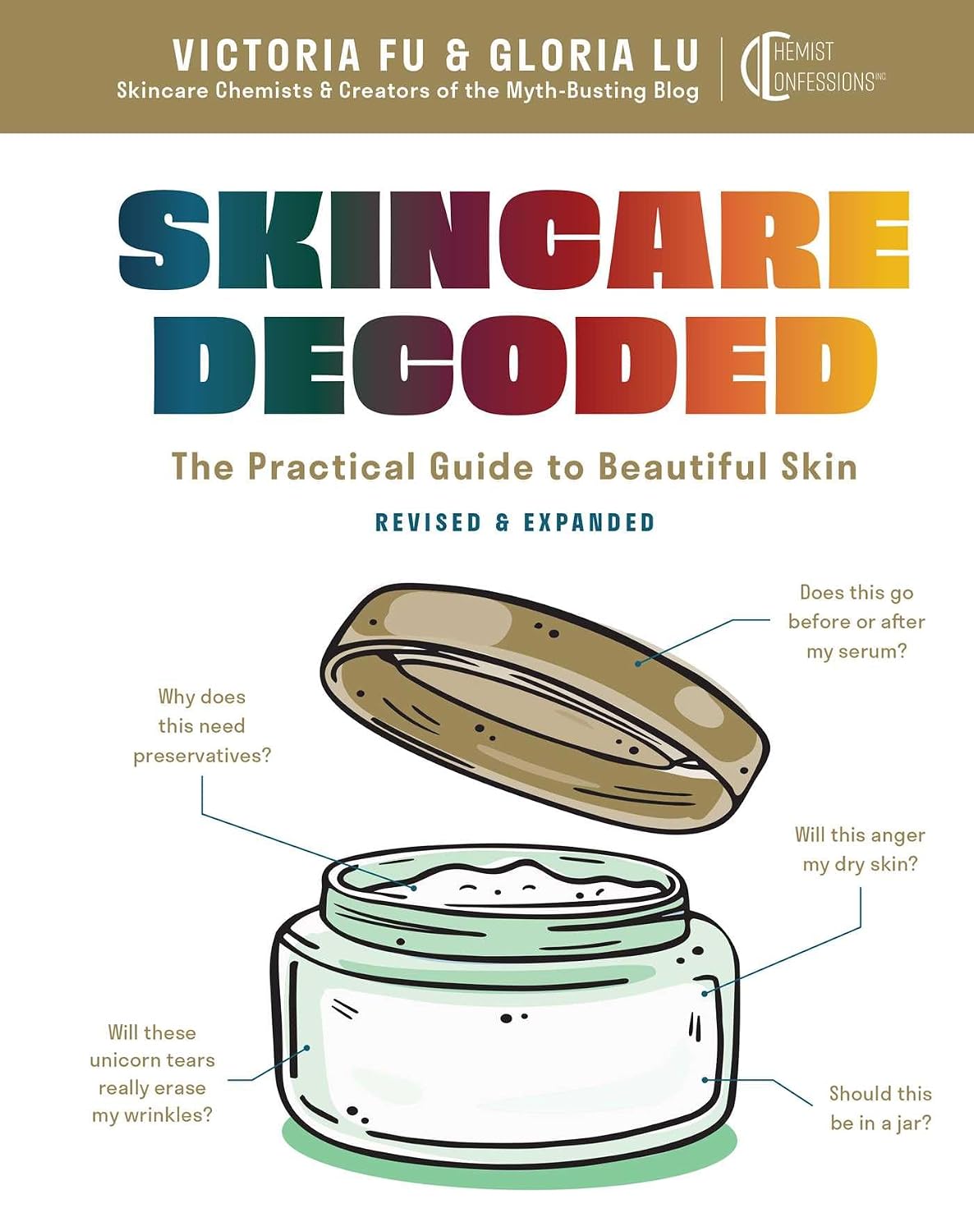 Skincare Decoded: Revised and Expanded: The Practical Guide to Beautiful Skin